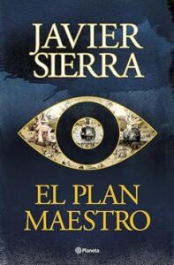 el plan maestro javier sierra