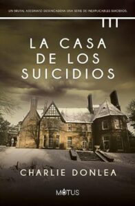 la casa de los suicidios charlie donlea