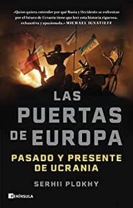 las puertas de europa pasado y presente de ucrania peninsula serhii plokhy