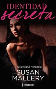 una extrana herencia identidad secreta 06 susan mallery