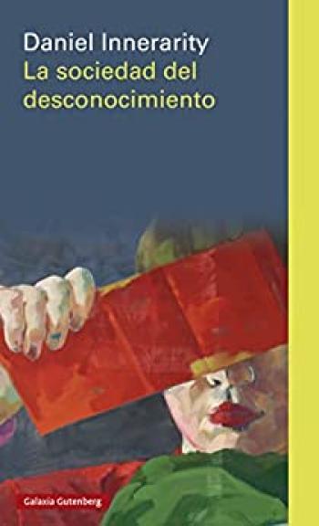 La sociedad del desconocimiento
