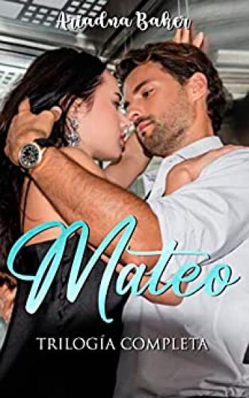 Mateo (Trilogía COMPLETA)