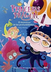 princesas dragon 6 el monstruo de las profundidades
