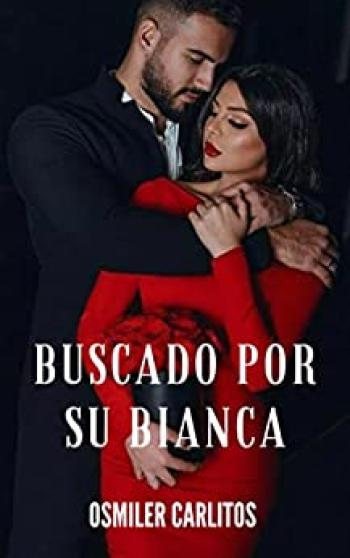 Buscado por su Bianca