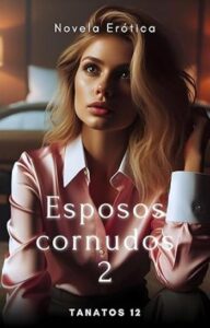 esposos cornudos 02 tanatos 12