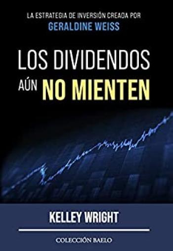 Los Dividendos aún No Mienten