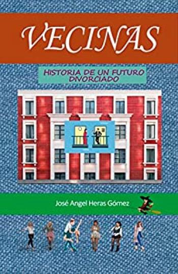 Vecinas: Historias de un futuro divorciado