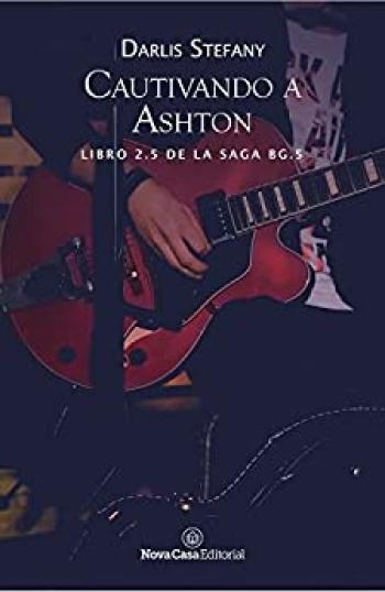 Cautivando a Ashton (BG.5 – Libro #2.5)