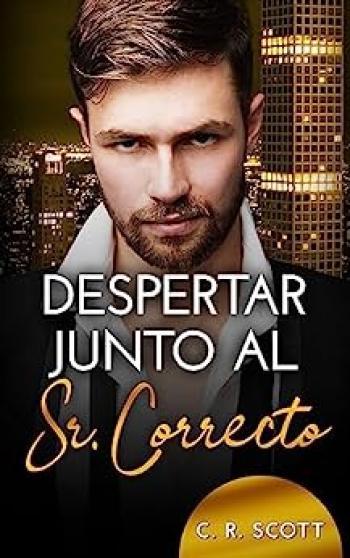 Despertar junto al Sr. Correcto