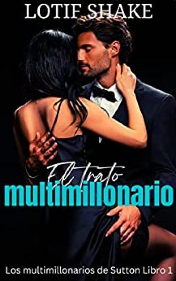el trato multimillonario los multimillonarios de sutton libro 1