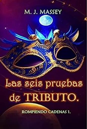 Las seis pruebas de Tributo