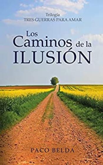 Los caminos de la ilusión