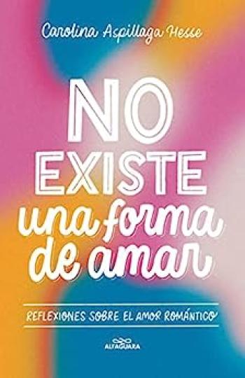 No existe una forma de amar