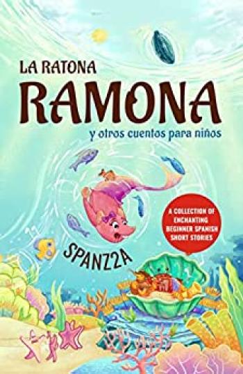 La ratona Ramona y otros cuentos para niños
