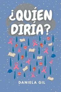 quien diria daniela gil