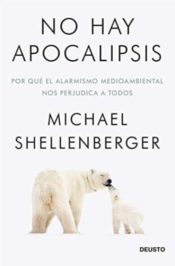 no hay apocalipsis michael shellenberger