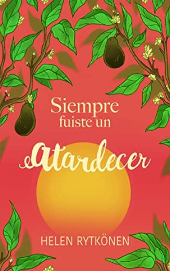 siempre fuiste un atardecer helen rytkonen 1
