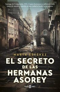 el secreto de las hermanas asorey marta estevez