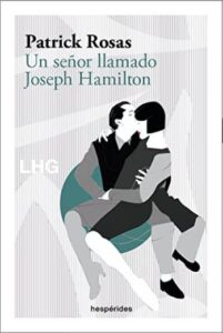 un senor llamado joseph hamilton patrick rosas