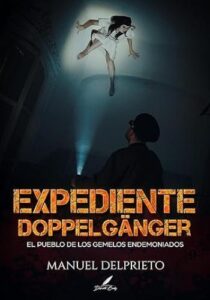 expediente doppeldanger misterio en kleinvienna manuel delprieto