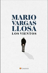 los vientos vargas llosa