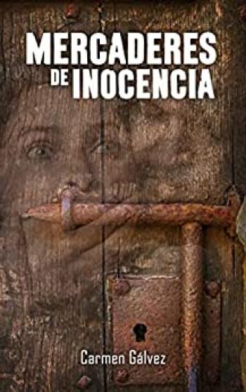 mercaderes de inocencia novela policiaca de suspense sobre secuestros de jovenes inocentes carmen glvez