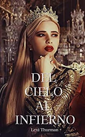 del cielo al infierno cronicas de la mafia italiana 3 5 lexi thurman