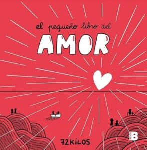 el pequeno libro del amor 72 kilos
