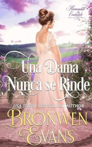 una dama nunca se rinde bronwen evans
